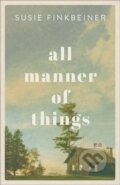 Kniha: All Manner of Things (Susie Finkbeiner). , 2019
