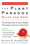 Kniha: The Plant Paradox Quick and Easy (MD a Dr. Steven R. Gundry). HARPER WAVE, 2019