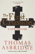 Kniha: The First Crusade (Thomas Asbridge). Simon & Schuster, 2020