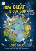 Kniha: How Great Is Our God (Louie Giglio). , 2019