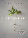 Kniha: Uprooted (Page Dickey). Timber, 2020