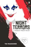Kniha: Night Terrors (Tim Waggoner). Angry Robot, 2020