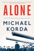 Kniha: Alone (Michael Korda). , 2018