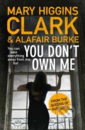 Kniha: You Don't Own Me (Alafair Burke a Mary Higgins Clark). Simon & Schuster, 2018