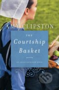 Kniha: The Courtship Basket (Amy Clipston). Zondervan, 2018