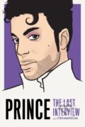 Kniha: Prince: The Last Interview (Prince). , 2019