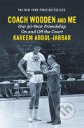 Kniha: Coach Wooden and Me (Kareem Abdul-Jabbar). Grand Central Publishing, 2018