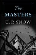 Kniha: The Masters (C. P. Snow). , 2018