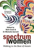 Kniha: Spectrum Women (Barb Cook a Michelle Garnett). Jessica Kingsley, 2018