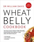 Kniha: Wheat Belly Cookbook (Dr William Davis). Thorsons, 2018