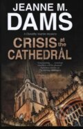 Kniha: Crisis at the Cathedral (Jeanne M. Dams). Severn House, 2018
