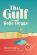 Kniha: Gulf (Belle Boggs). Graywolf, 2019