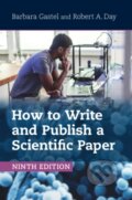 Kniha: How to Write and Publish a Scientific Paper (Barbara Gastel a Robert A. Day). Cambridge University Press, 2024