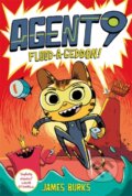 Kniha: Agent 9: Flood-a-geddon! (James Burks). Piccadilly, 2023