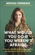 Kniha: What Would You Do If You Weren't Afraid? (Michal Oshman). Dorling Kindersley, 2021