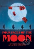 Kniha: Four Faces of the Moon (Amanda Strong). Annick, 2021