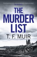 Kniha: The Murder List (T.F. Muir). Constable, 2021