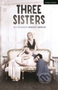 Kniha: Three Sisters (Benedict Andrews). Methuen Drama, 2021