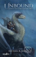 Kniha: Unbound (Michael R. Miller). Portál, 2021