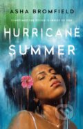 Kniha: Hurricane Summer (Asha Bromfield). Wednesday Books, 2021