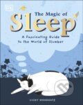 Kniha: The Magic of Sleep (Vicky Woodgate). Dorling Kindersley Children, 2021