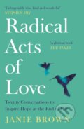 Kniha: Radical Acts of Love (Janie Brown). Canongate Books, 2021