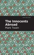 Kniha: The Innocents Abroad (Mark Twain). , 2021
