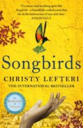 Kniha: Songbirds (Christy Lefteri). Manilla Press, 2021