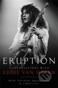 Kniha: Eruption (Brad Tolinski a Chris Gill). , 2021
