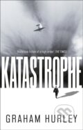 Kniha: Katastrophe (Graham Hurley). Head of Zeus, 2022