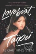 Kniha: Loveboat, Taipei (Abigail Hing Wen). HarperCollins, 2021