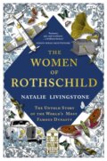 Kniha: The Women of Rothschild (Natalie Livingstone). John Murray, 2021