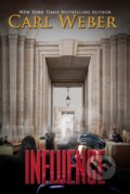 Kniha: Influence (Carl Weber). , 2021