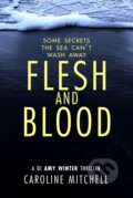 Kniha: Flesh and Blood (Caroline Mitchell). Thomas & Mercer, 2021