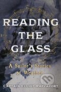 Kniha: Reading the Glass (Elliot Rappaport). Sceptre, 2023