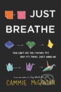 Kniha: Just Breathe (Cammie McGovern). HarperCollins, 2021