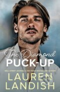 Kniha: The Diamond Puck-Up (Lauren Landish). , 2026
