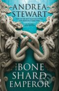 Kniha: The Bone Shard Emperor (Andrea Stewart). Orbit, 2021