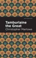 Kniha: Tamburlaine the Great (Christopher Marlowe). , 2021