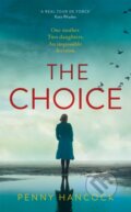 Kniha: The Choice (Hancock Penny). Mantle, 2022