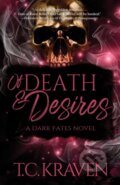 Kniha: Of Death & Desires (T.C. Kraven). Diversion, 2026