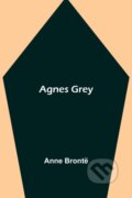 Kniha: Agnes Grey (Anne Bronte). Alpha Edition, 2021