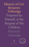 Kniha: Memoir Of Col Benjamin Tallmadge (Benjamin Tallmadge). , 2024