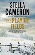 Kniha: The Playing Fields (Stella Cameron). Severn House, 2021