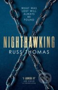 Kniha: Nighthawking (Russ Thomas). Simon & Schuster, 2021