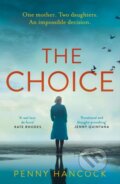 Kniha: The Choice (Penny Hancock). Pan Books, 2023