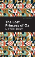 Kniha: The Lost Princess of Oz (L. Frank Baum). , 2021