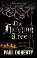 Kniha: The Hanging Tree (Paul Doherty). Severn House, 2022