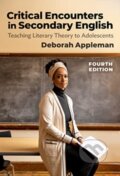 Kniha: Critical Encounters in Secondary English (Deborah Appleman). Teachers College, 2023
