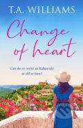 Kniha: Change of Heart (T.A. Williams). Canelo, 2023